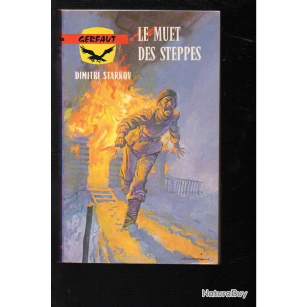 le muet des steppes de dimitri starkov  gerfaut poche