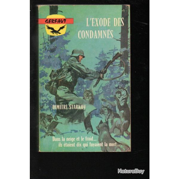 l'exode des condamn�s de dimitri starkov  gerfaut poche