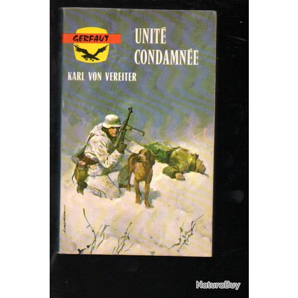 unit�e condamn�e de karl von vereiter  gerfaut poche guerre