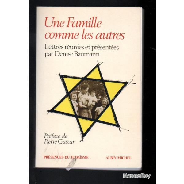 une famille comme les autres lettres runies et prsentes par denise baumann ddicace , drancy