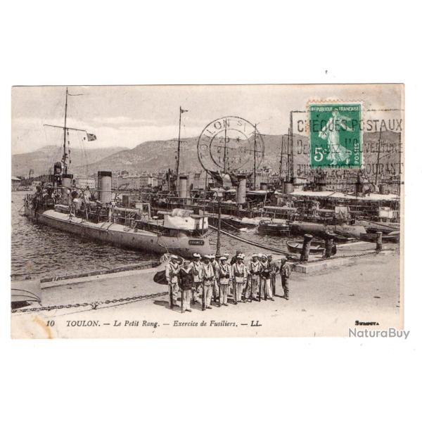 CPA - Marine Militaire -TOULON - Le Petit Rang - Exercices des Fusiliers - N�3545