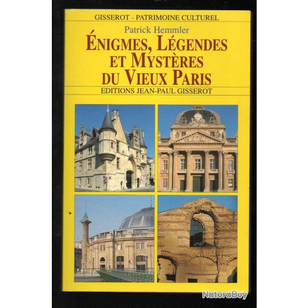 nigmes, lgendes et mystres du vieux paris patrick hemmler edition gisserot