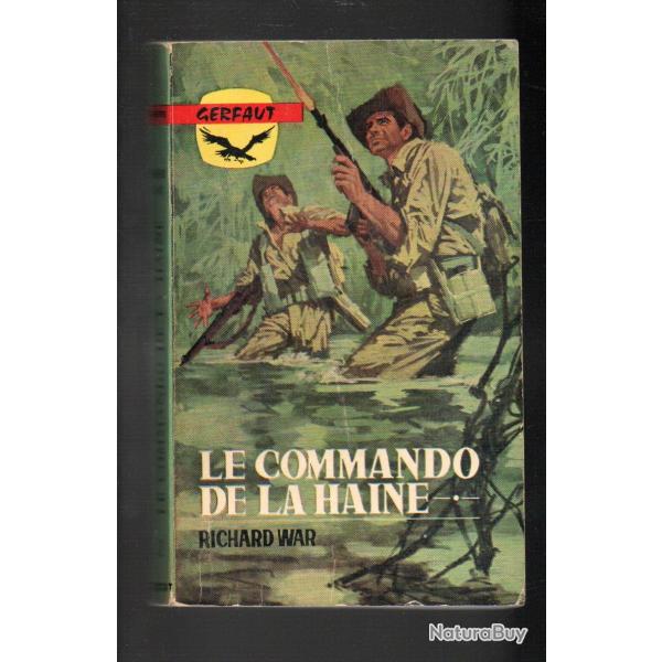 le commando de la haine de richard war gerfaut poche guerre du pacifique