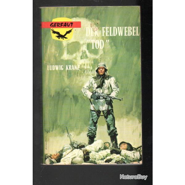der feldwebel tod de ludwig kranz gerfaut poche