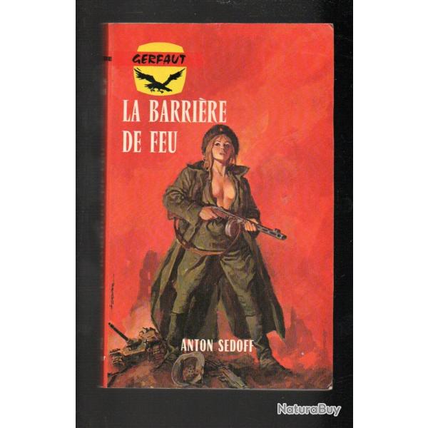 la barri�re de feu d'anton sedoff gerfaut poche