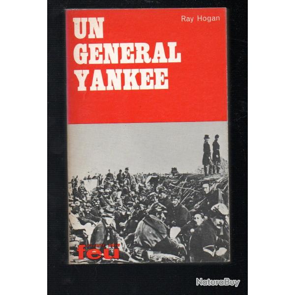 un g�n�ral yankee collection feu fleuve noir de ray hogan