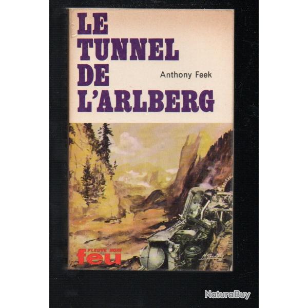 le tunnel de l'arlberg collection feu fleuve noir de anthony feek