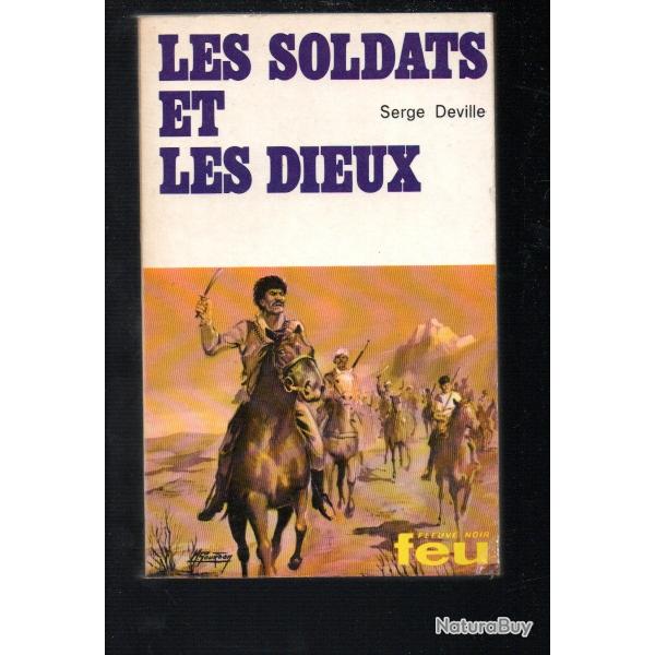 les soldats et les dieux collection feu fleuve noir de serge deville