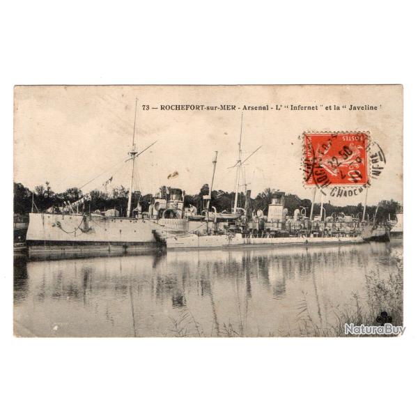 CPA - Marine Militaire -ROCHEFORT - sur- MER -  Arsenal-L"Infernet " et la "Javeline N�3556