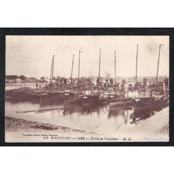 CPA - Marine Militaire -ROCHEFORT - sur- MER -  Flottille de Torpilleurs  N�3561