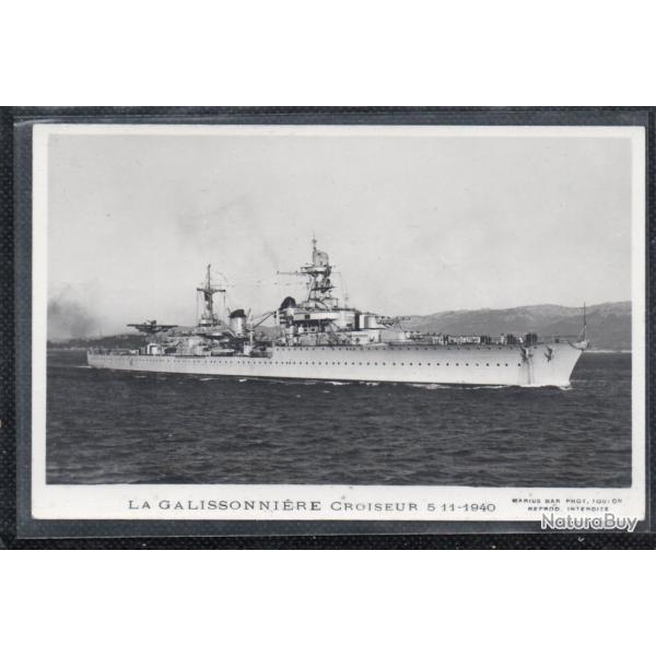 CPA - MARINE Militaire - LA " GALISSONNIERE CROISEUR 5-11-1940   N�3603