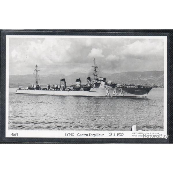 CPA - MARINE Militaire - LYNX Contre - Torpilleur 28-4-1939 N�3622