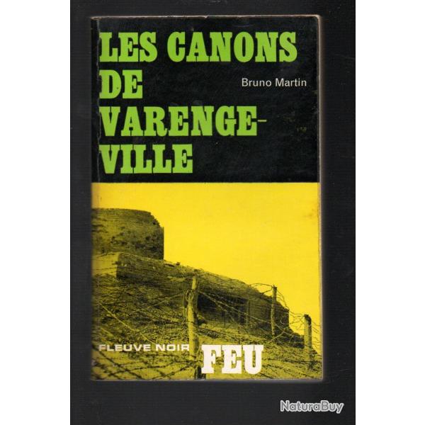 les canons de varengeville collection feu fleuve noir de bruno martin