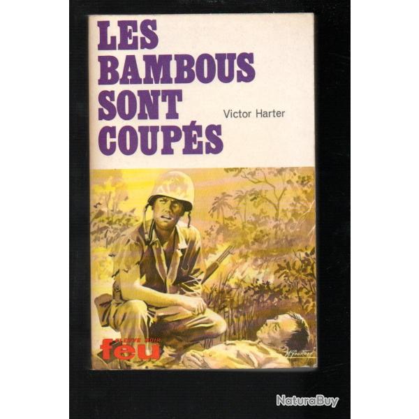 les bambous sont coup�s collection feu fleuve noir de victor harter