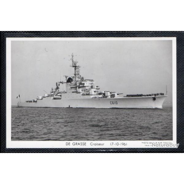 CPA - MARINE Militaire - DE GRASSE Croiseur 17-10-1961 N�3637