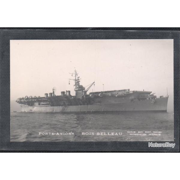 CPA - Marine Militaire -  PORTE - AVIONS  BOIS-BELLEAU   N�3660