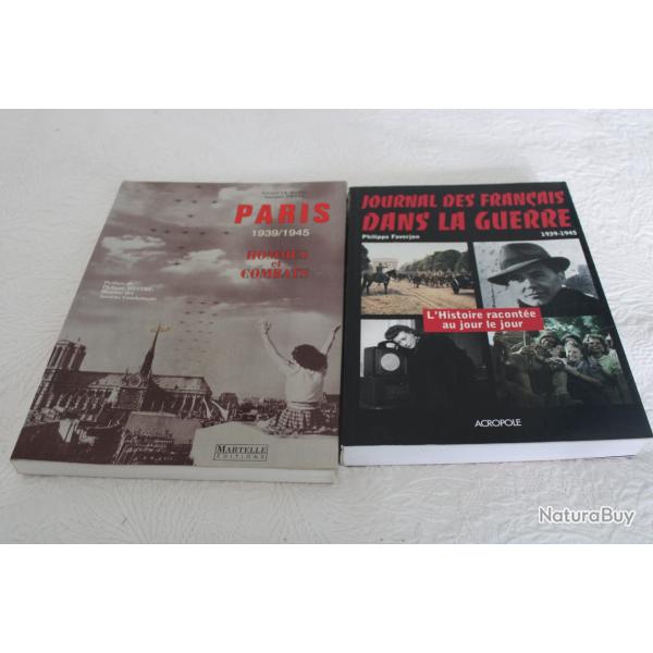 Lot 2 livres Paris et fran�ais dans la guerre 39-45