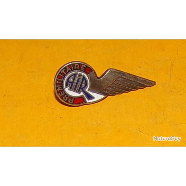 REDUCTION : PREMILITAIRE AIR , FABRICANT DRAGO PARIS ,�ETAT VOIR PHOTOS� . POUR TOUT RENSEIGNEMENT M