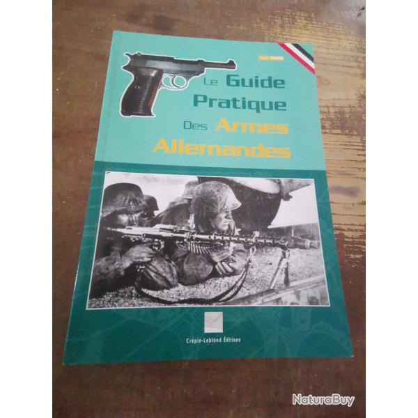 Le guide pratique des armes allemandes