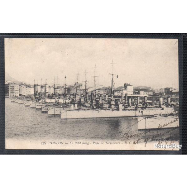 CPA - Marine Militaire - TOULON -Le Petit Rang Poste de Torpilleurs N�3430