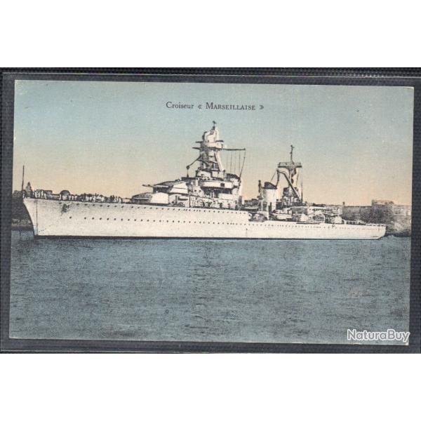 CPA - Marine Militaire -Croiseur " Marseillaise " N�3684