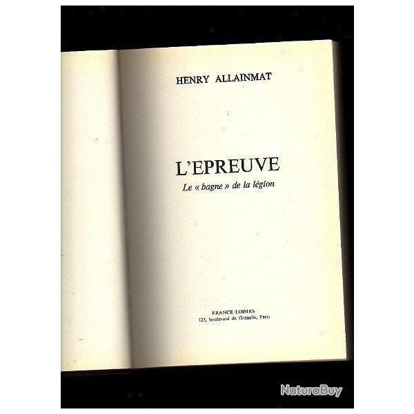 l'�preuve le bagne de la L�gion par henry allainmat , la l�gion �trang�re en corse camp disciplinair