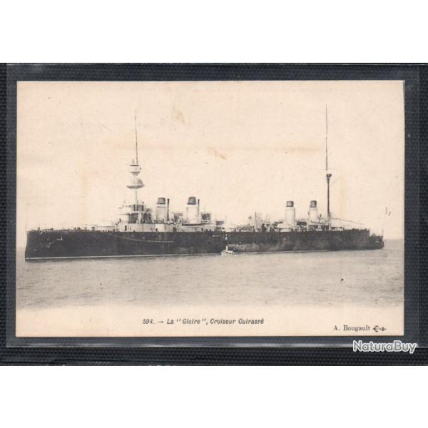 CPA - Marine Militaire - "Gloire " Croiseur Cuirasse -N�3237