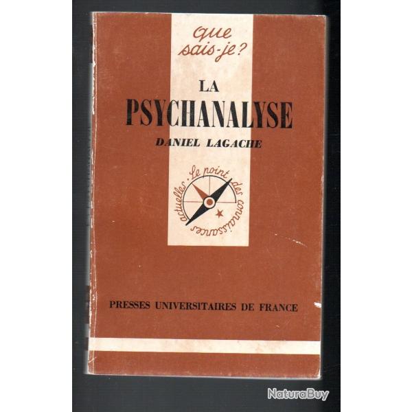 Que sais-je ,la psychanalyse de daniel lagache
