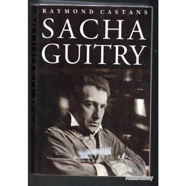 sacha guitry de raymond castans , litt�rature fran�aise, th�atre