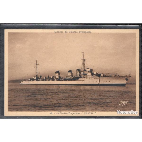 CPA - Marine de Guerre Fran�aise  -Le Contre - Torpilleur " CHACAL " N� 3701