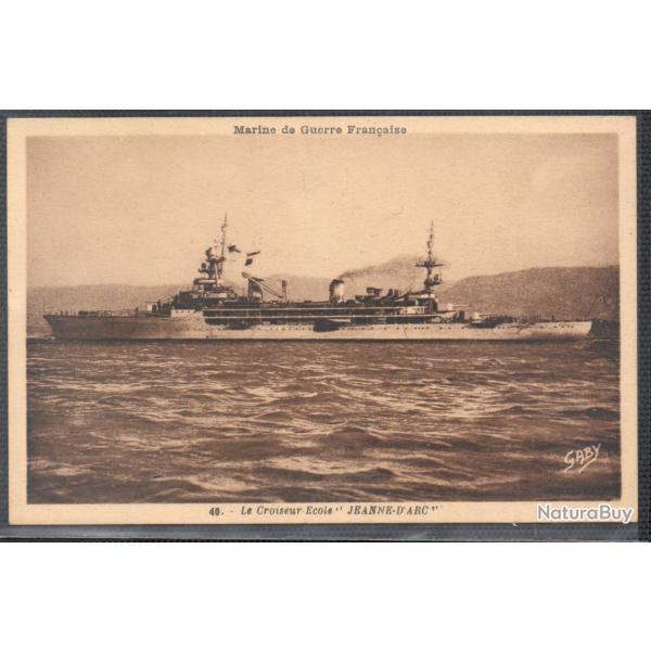 CPA - Marine de Guerre Fran�aise  -Le Croiseur �cole " JEANNE - D'ARC  " N� 3704