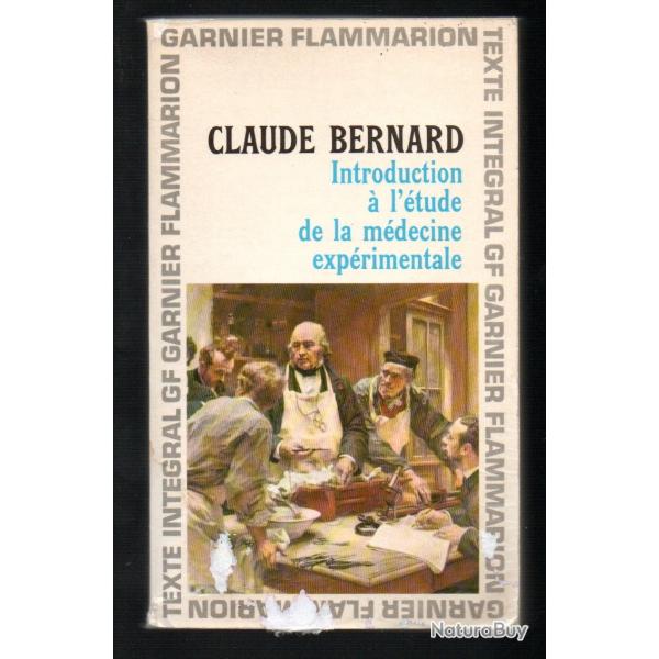 claude bernard introduction  l'tude de la mdecine exprimentale gf flammarion