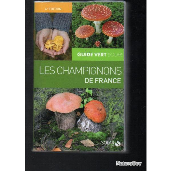 les champignons de france par herv chaumeton guide vert