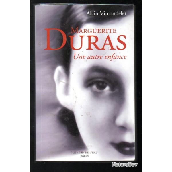 marguerite duras une autre enfance d'alain vircondelet , lot et garonne, litt�rature fran�aise