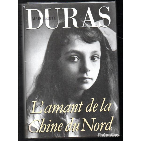 l'amant de la chine du nord  Marguerite Duras , litt�rature fran�aise autobiographie