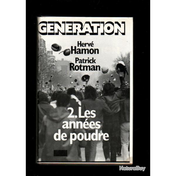 gnration tome 2 les annes de poudre herv hamon et patrick rotman ,