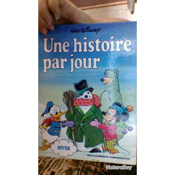 Une histoiure par jour par Watl Disney - Encyclopdies et connaissances -