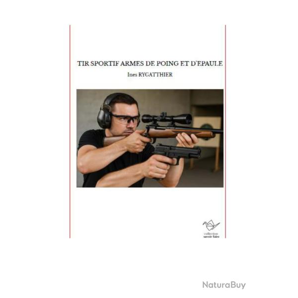 Livre Le Tir sportif  Armes de poing et d'�paule