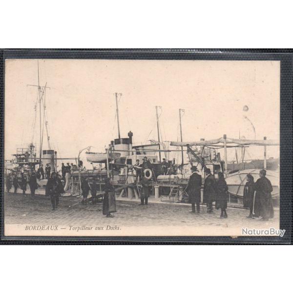 CPA - MARINE MILITAIRE - BORDEAUX - Torpilleur aux Docks  N�3720