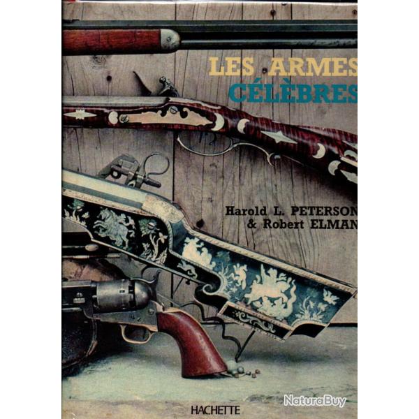 les armes c�l�bres d'harold l.peterson et robert elman