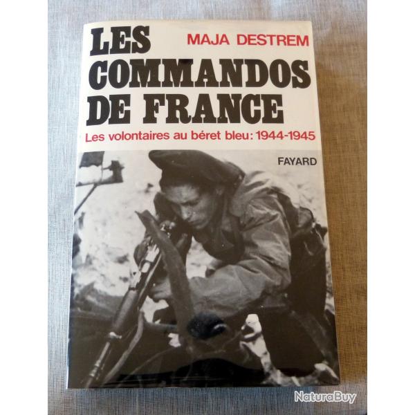 Livre : Les Commandos de France - les Volontaires au B�ret Bleu 1944-45