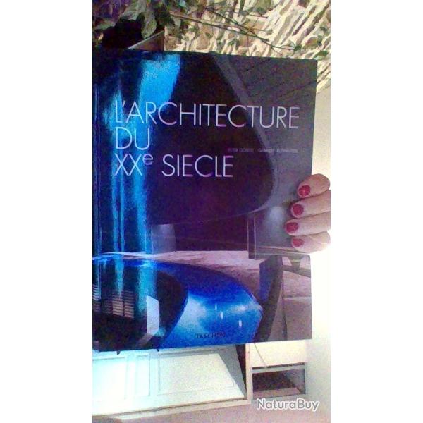 L'architecture du XXe siecle par Peter Gossel et Gabriele Leuthauser - Taschen -