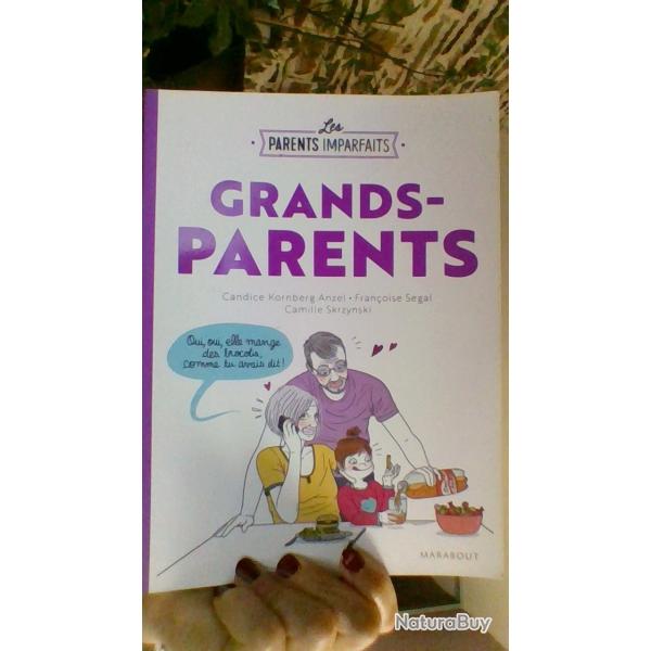 Grands parents par Candice Kornberg Angel et Francoise Segal Camille Skrzynski - Marabout  -