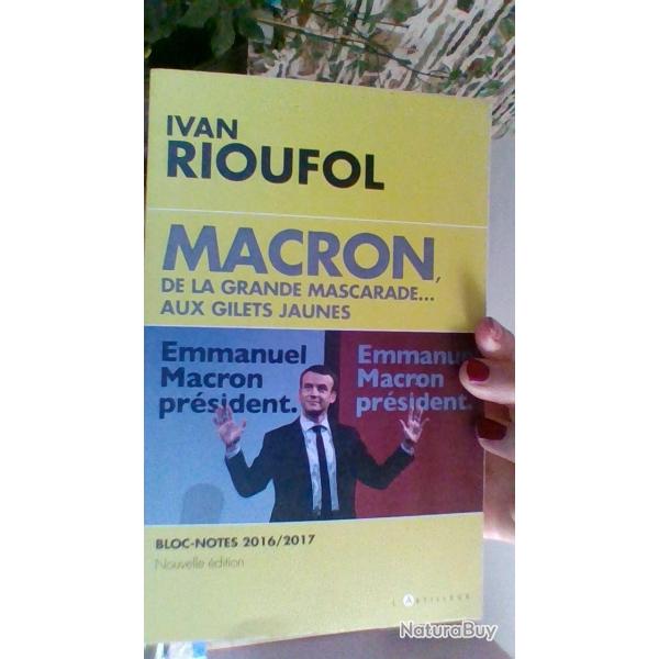 Macron de la grande Mascarade ... aux gilets jaunes par Ivan Rioufol - l'artilleur -