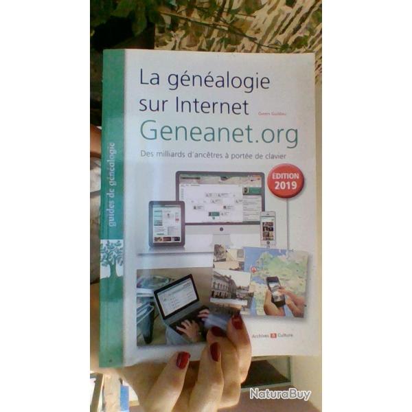 La gnalogie sur internet . Geneanet.org - par Gwen Guidou - Edition 2019 -