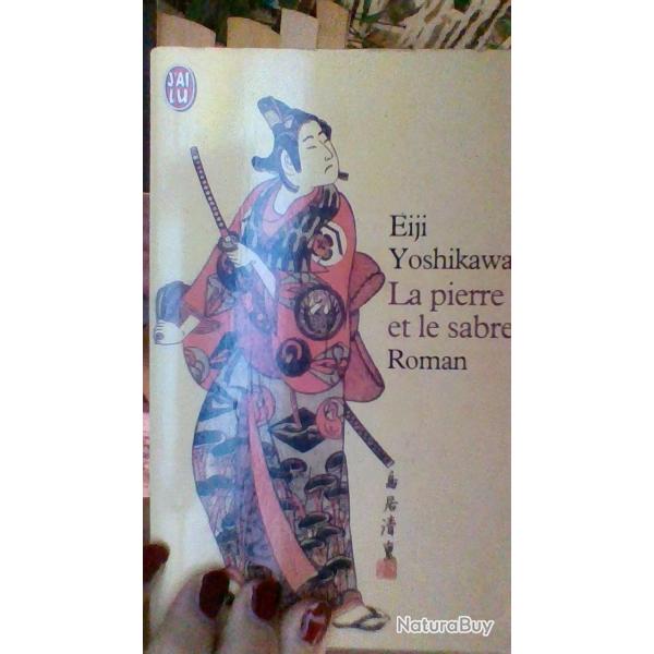 La pierre et le sabre par Eiji Yoschikawa - J'ai lu -
