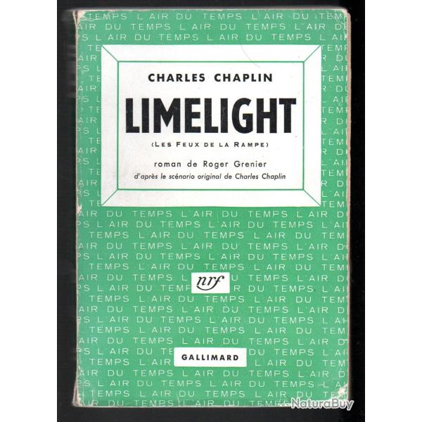 Limelight (Les feux de la rampe) CHAPLIN Charles / GRENIER Roger collection l'air du temps