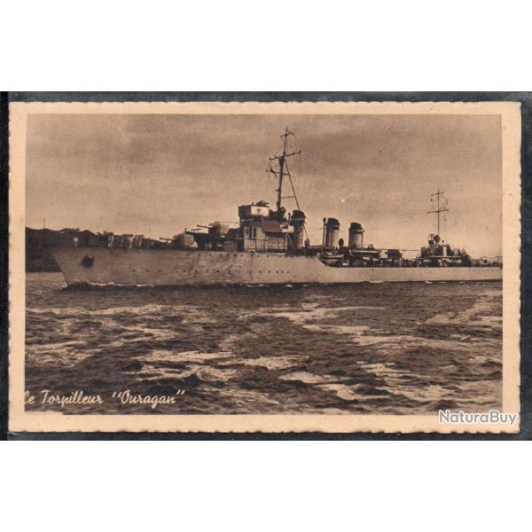 CPA - Marine Militaire - Le Torpilleur " Ouragan"  N�3752
