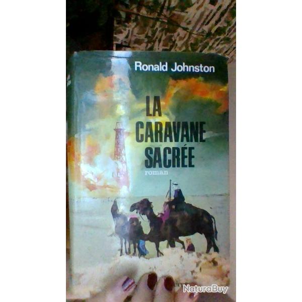 La caravane sacre par Ronald Johnston - Presses de la cit -