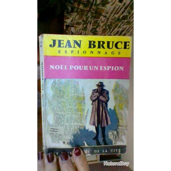 Noel pour un espion par Jean Bruce - Les presses de la cit -